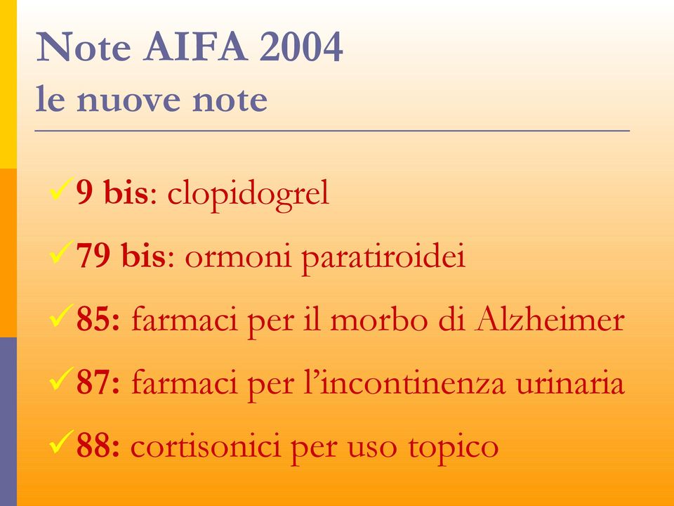 morbo di Alzheimer 87: farmaci per l