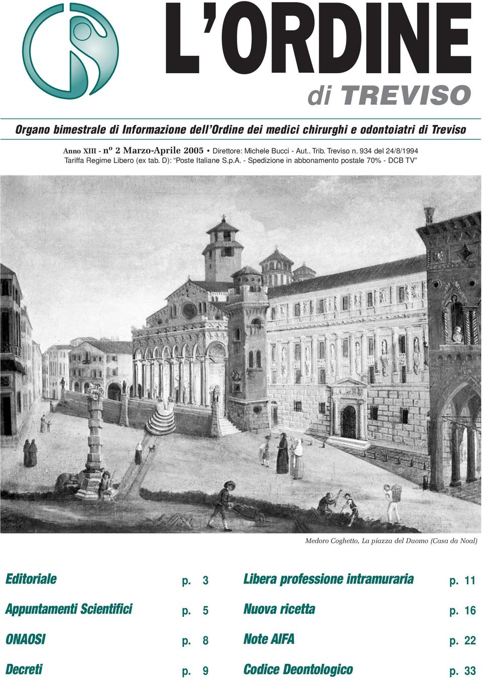 t.. Trib. Treviso n. 934 del 24/8/1994 Tariffa Regime Libero (ex tab. D): Poste Italiane S.p.A.