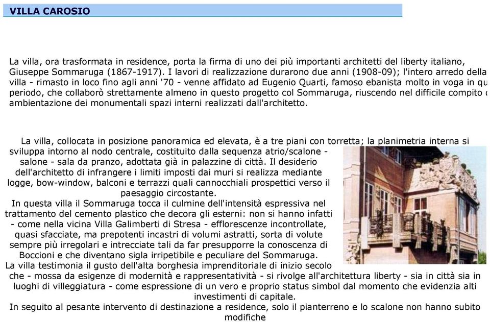 periodo, che collaborò strettamente almeno in questo progetto col Sommaruga, riuscendo nel difficile compito di ambientazione dei monumentali spazi interni realizzati dall'architetto.