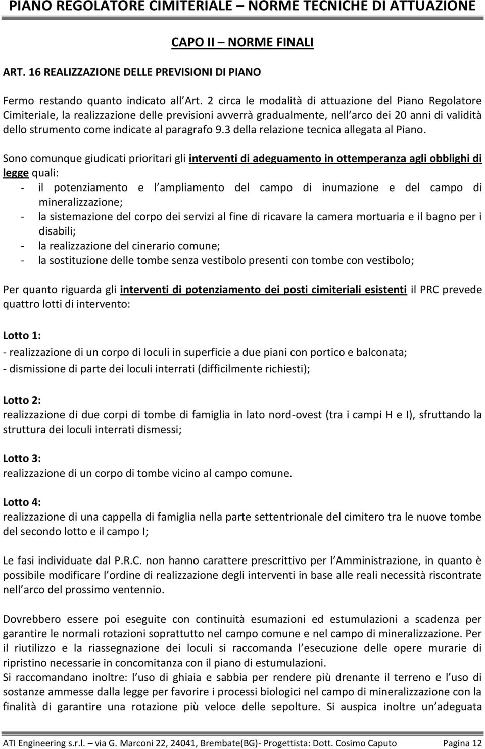 paragrafo 9.3 della relazione tecnica allegata al Piano.