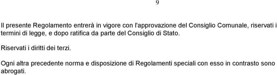 del Consiglio di Stato. Riservati i diritti dei terzi.