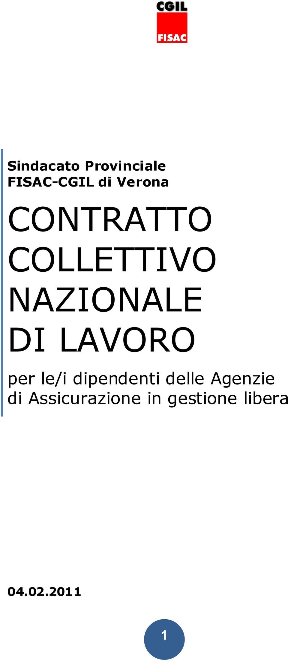 LAVORO per le/i dipendenti delle Agenzie