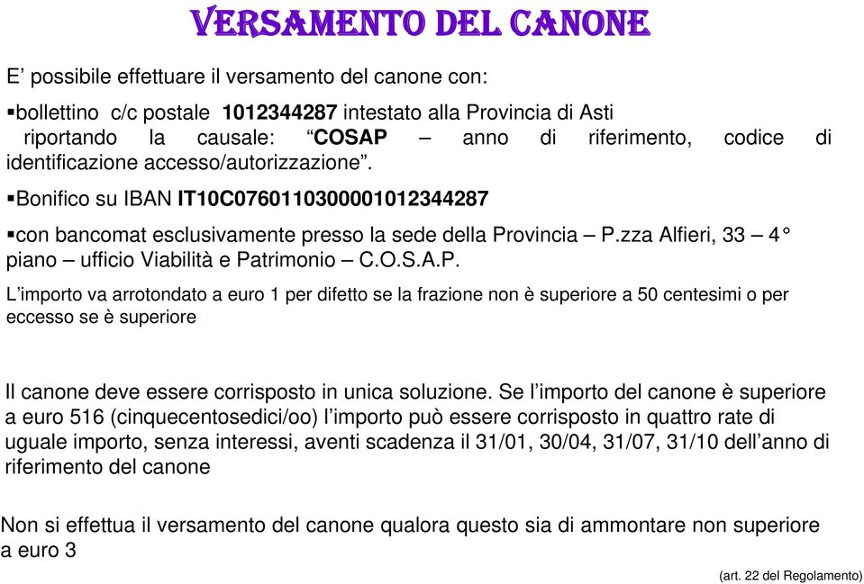 zza Alfieri, 33 4 piano ufficio Viabilità e Pa