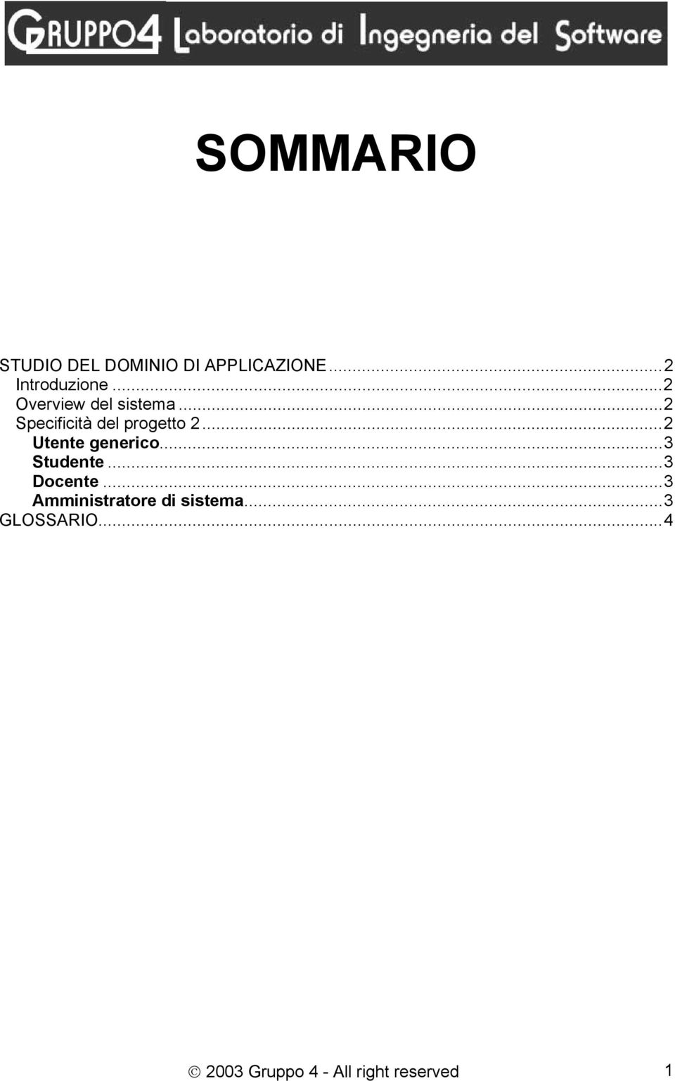 ..2 Utente generico...3 Studente...3 Docente.