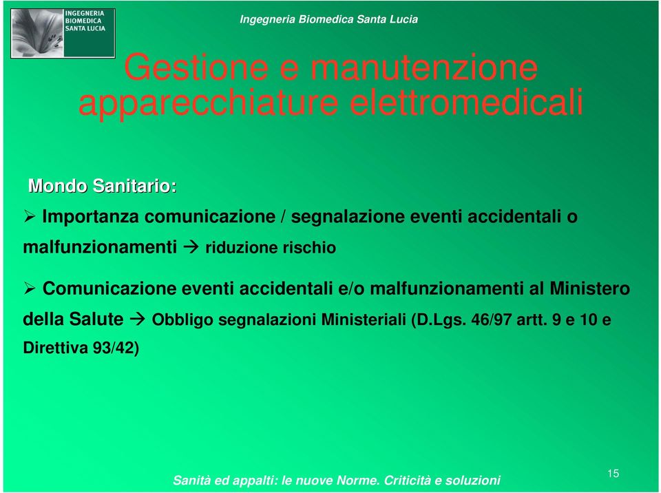 eventi accidentali e/o malfunzionamenti al Ministero della Salute