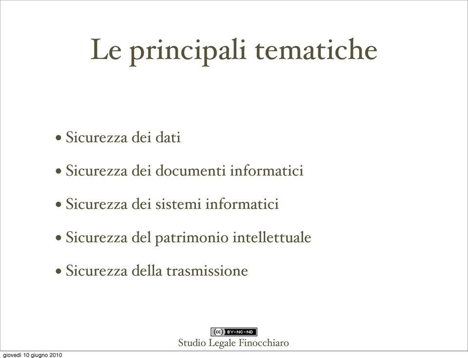 Sicurezza dei sistemi informatici Sicurezza