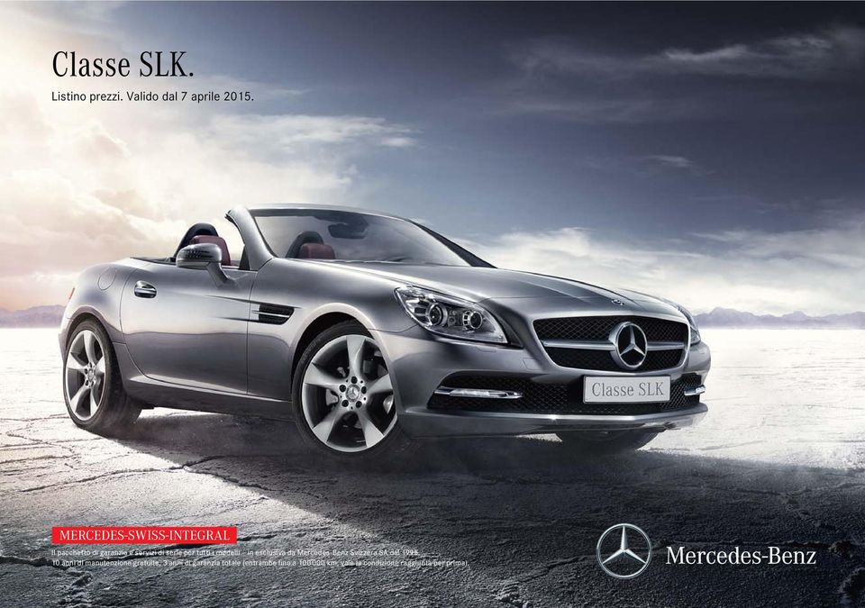 i modelli in esclusiva da Mercedes-Benz Svizzera SA dal 1995.