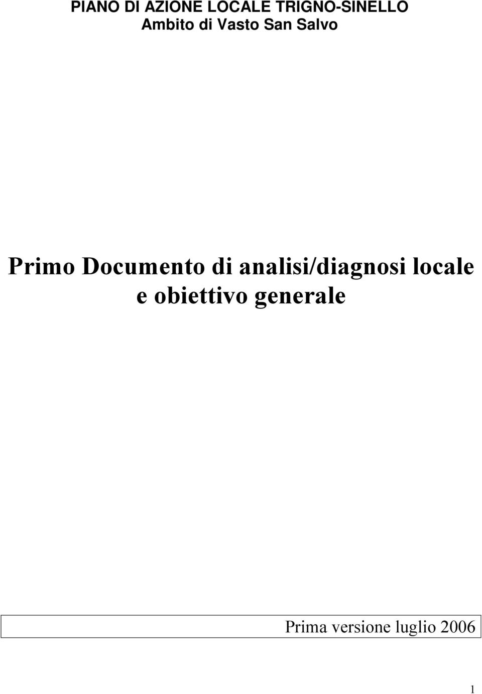 Documento di analisi/diagnosi locale e