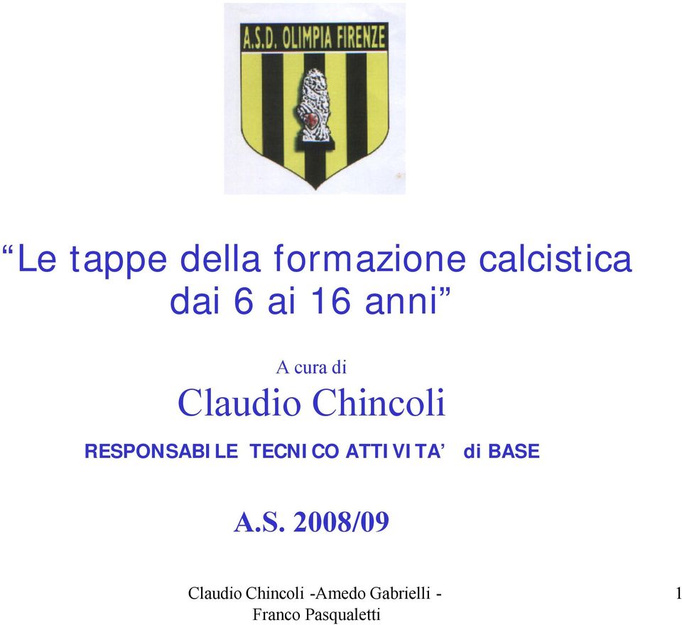 cura di Claudio Chincoli