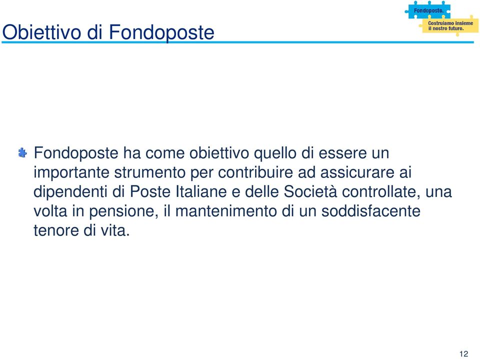 dipendenti di Poste Italiane e delle Società controllate, una