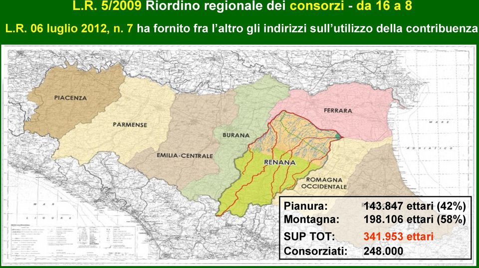 contribuenza Pianura: Montagna: 143.847 ettari (42%) 198.