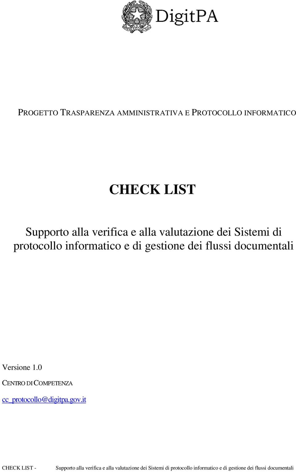 Versione 1.0 CENTRO DI COMPETENZA cc_protocollo@digitpa.gov.