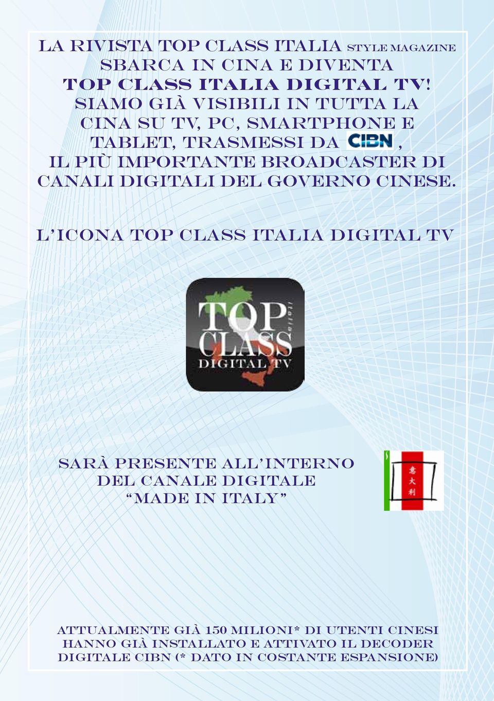 canali digitali del governo cinese.