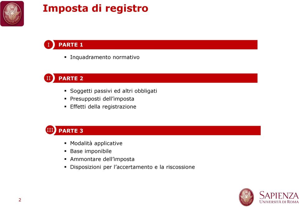 della registrazione III PARTE 3 Modalità applicative Base imponibile