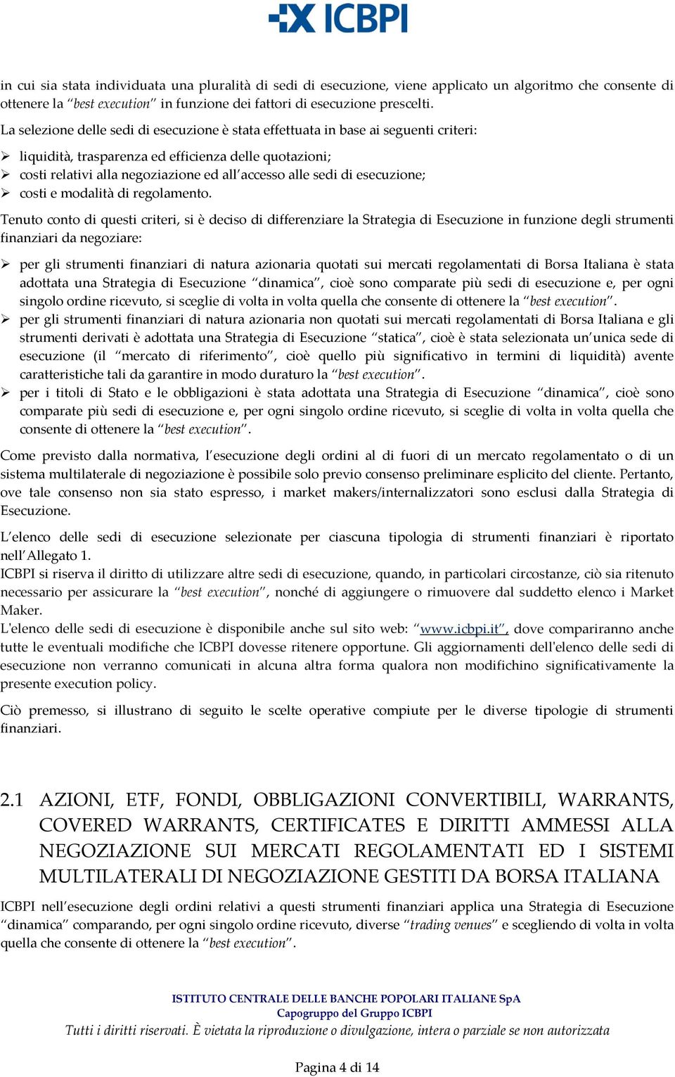 di esecuzione; costi e modalità di regolamento.