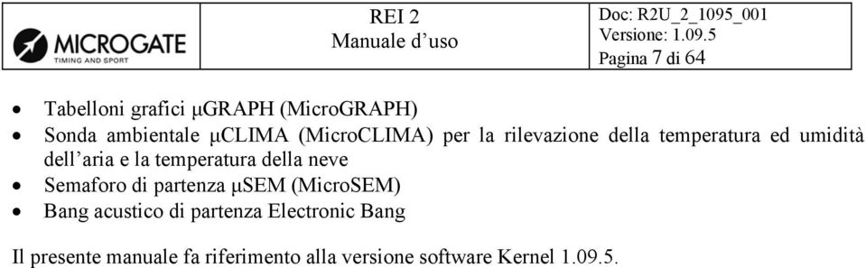 temperatura della neve Semaforo di partenza μsem (MicroSEM) Bang acustico di