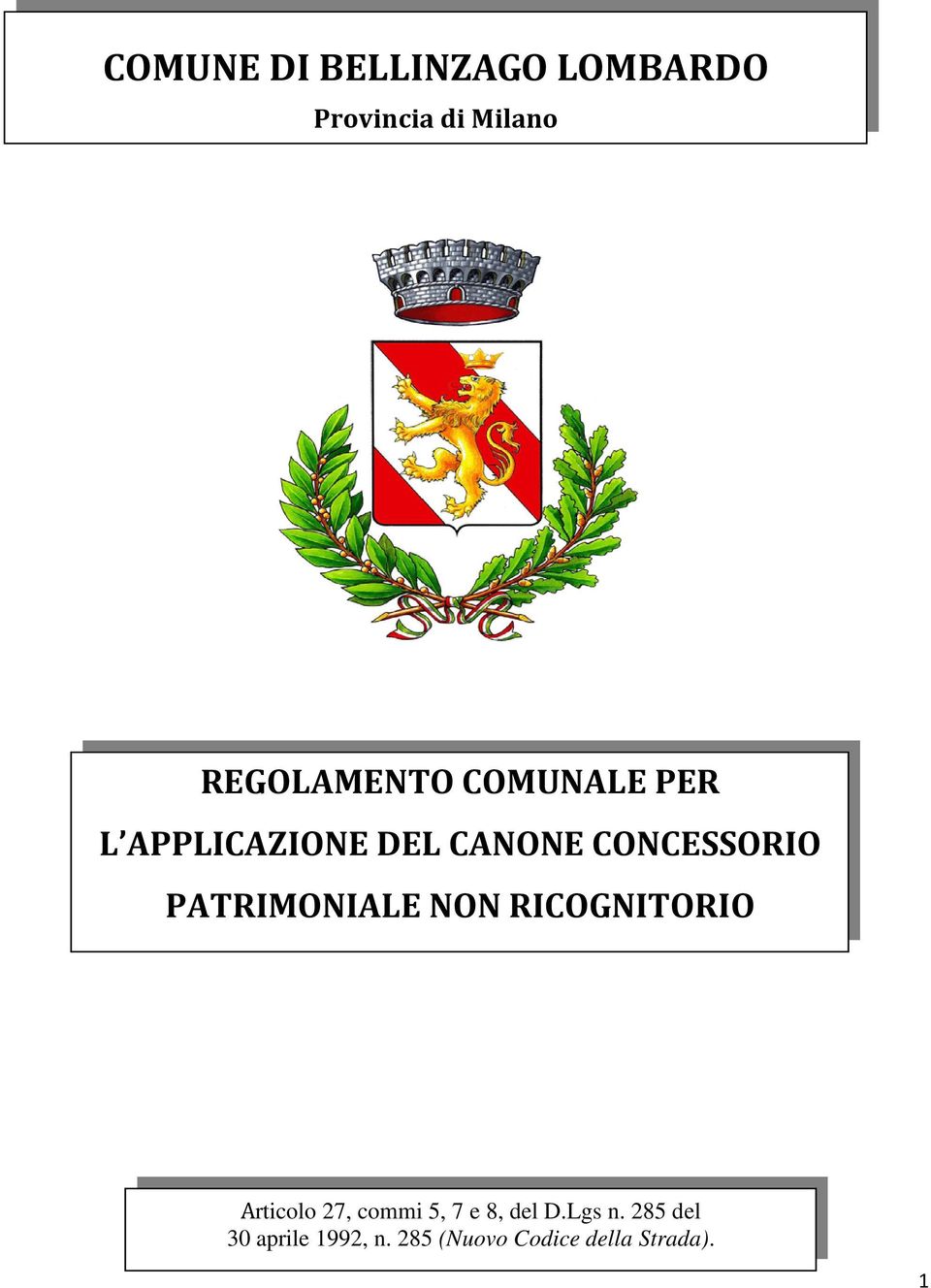 PATRIMONIALE NON RICOGNITORIO Articolo 27, commi 5, 7 e 8,