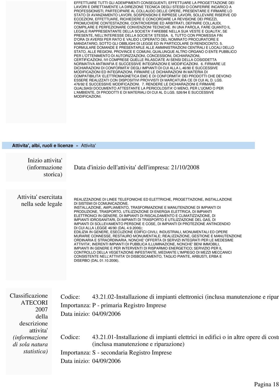 CONTESTAZIONI, CONTROVERSIE ED ARBITRATI, DEFINIRE COLLAUDI, COMPILARE E PERFEZIONARE CONVENZIONI TECNICHE.