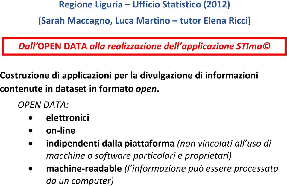 in dataset in formato open.