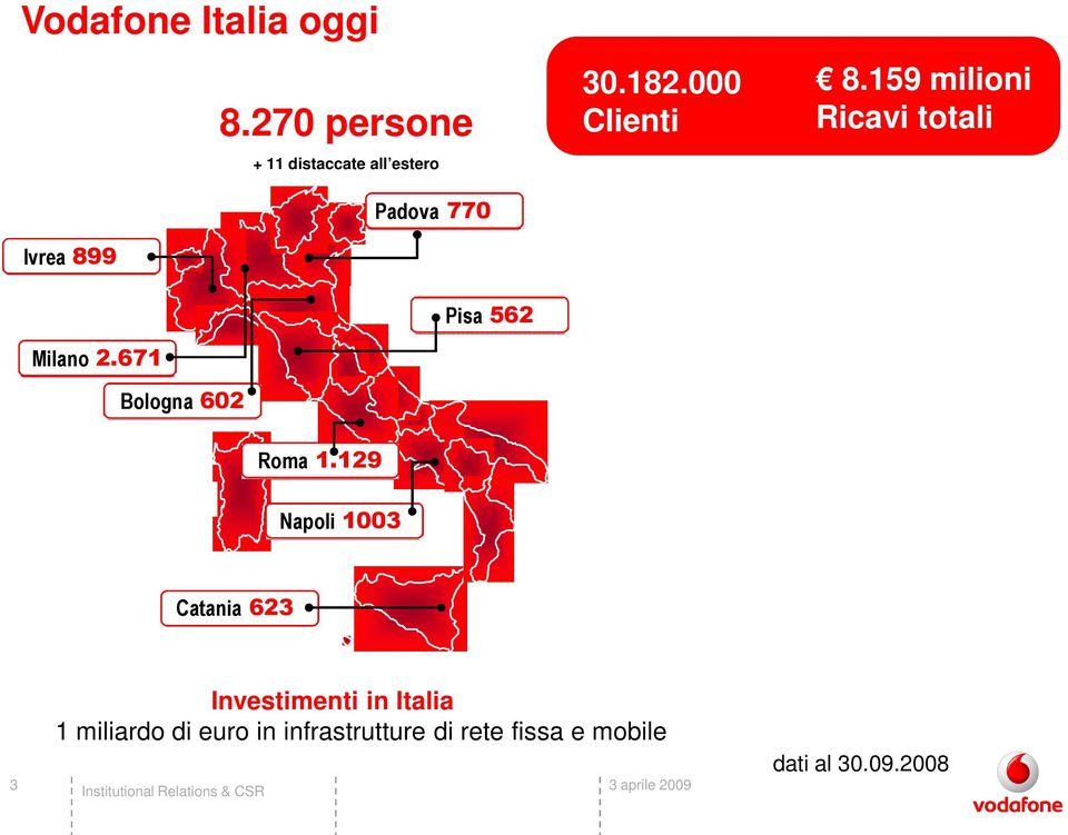 012 770 Pisa 645 562 Roma 1.440 1.129 Napoli 1.