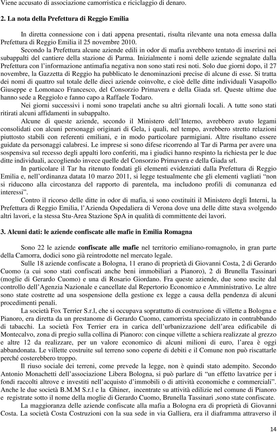 Secondo la Prefettura alcune aziende edili in odor di mafia avrebbero tentato di inserirsi nei subappalti del cantiere della stazione di Parma.