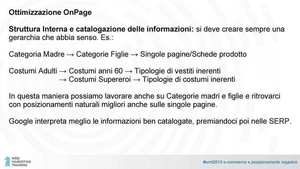 Supereroi Tipologie di costumi inerenti In questa maniera possiamo lavorare anche su Categorie madri e figlie e ritrovarci con