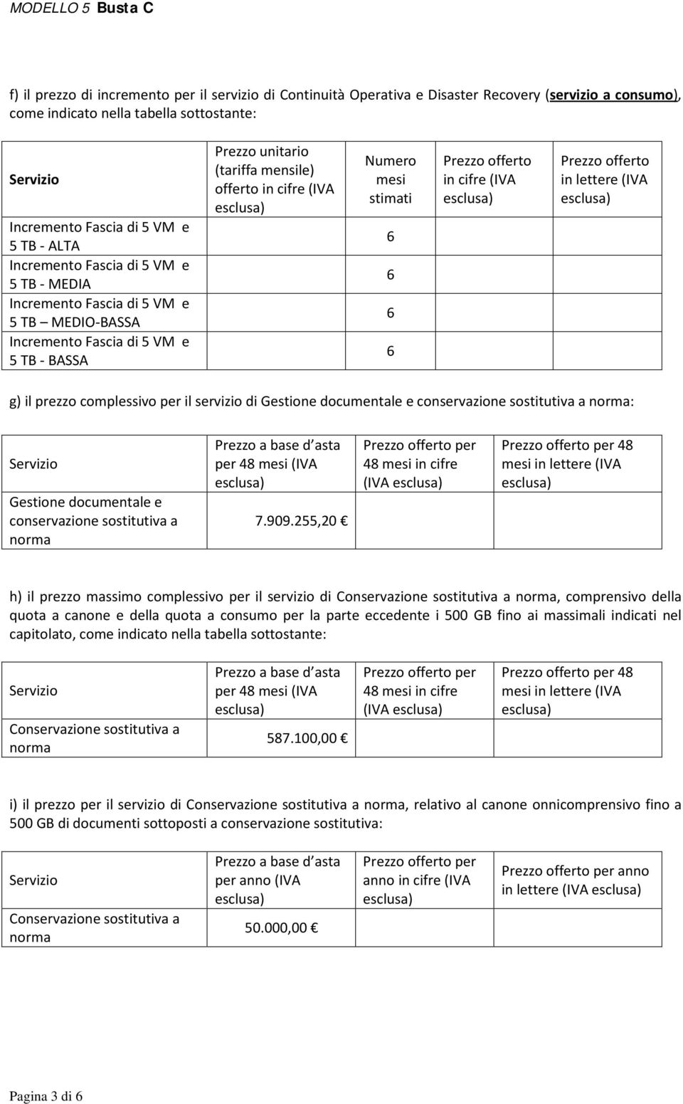 sostitutiva a : Gestione documentale e conservazione sostitutiva a 7.909.