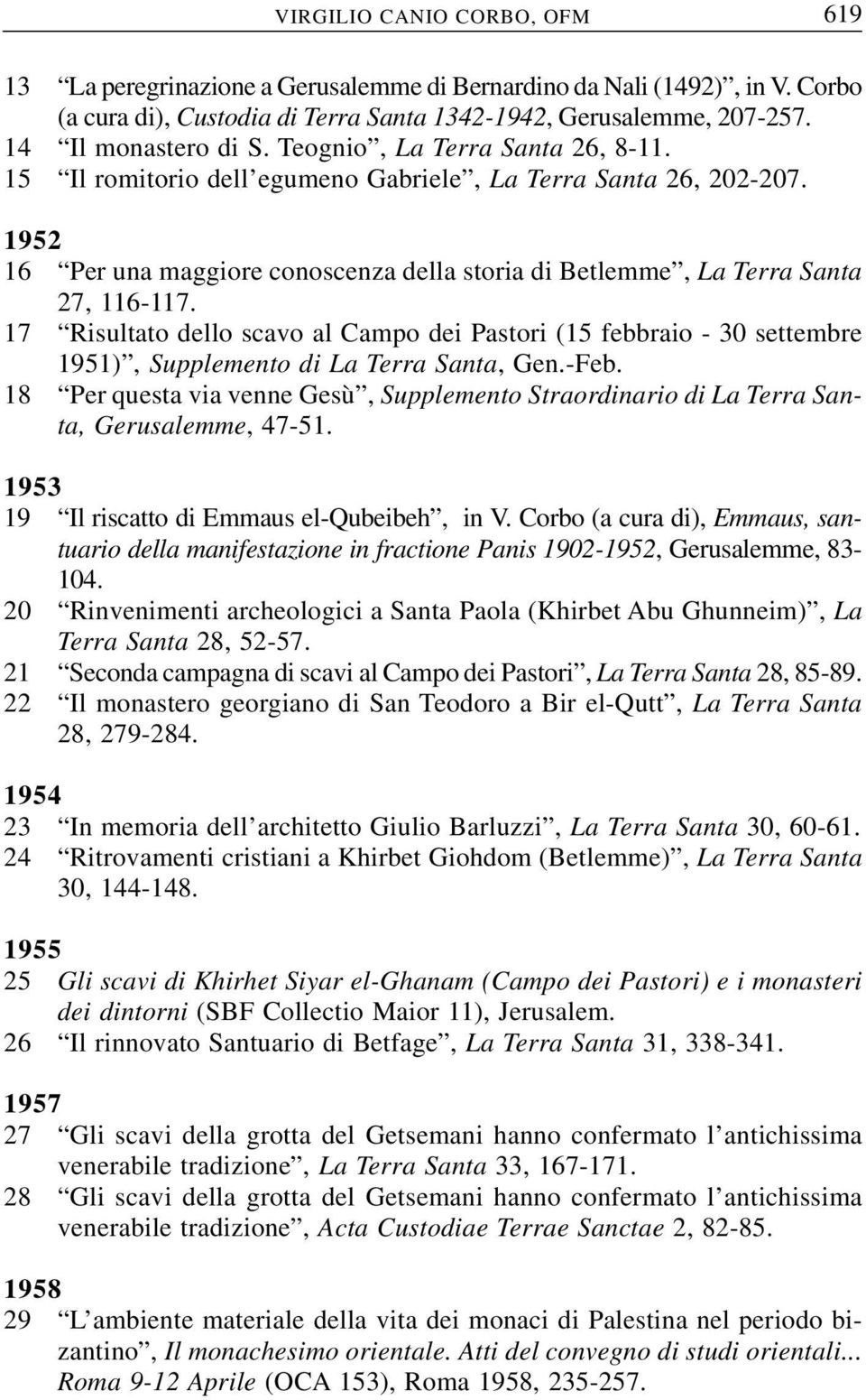17 Risultato dello scavo al Campo dei Pastori (15 febbraio - 30 settembre 1951), Supplemento di La Terra Santa, Gen.-Feb.