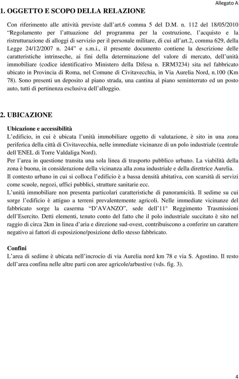 2, comma 629, della Legge 24/12/2007 n. 244 e s.m.i.