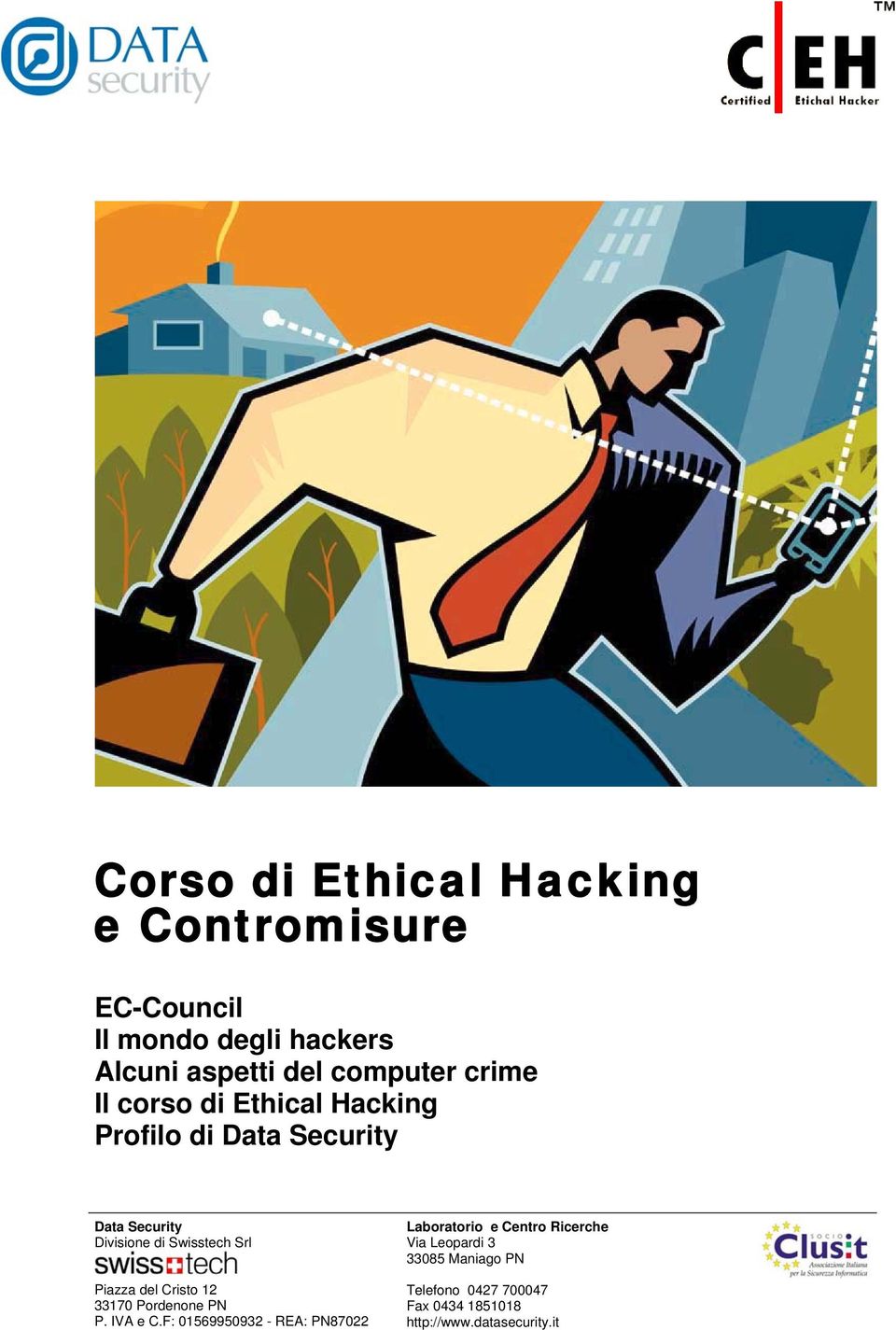 aspetti del computer crime Il corso di Ethical