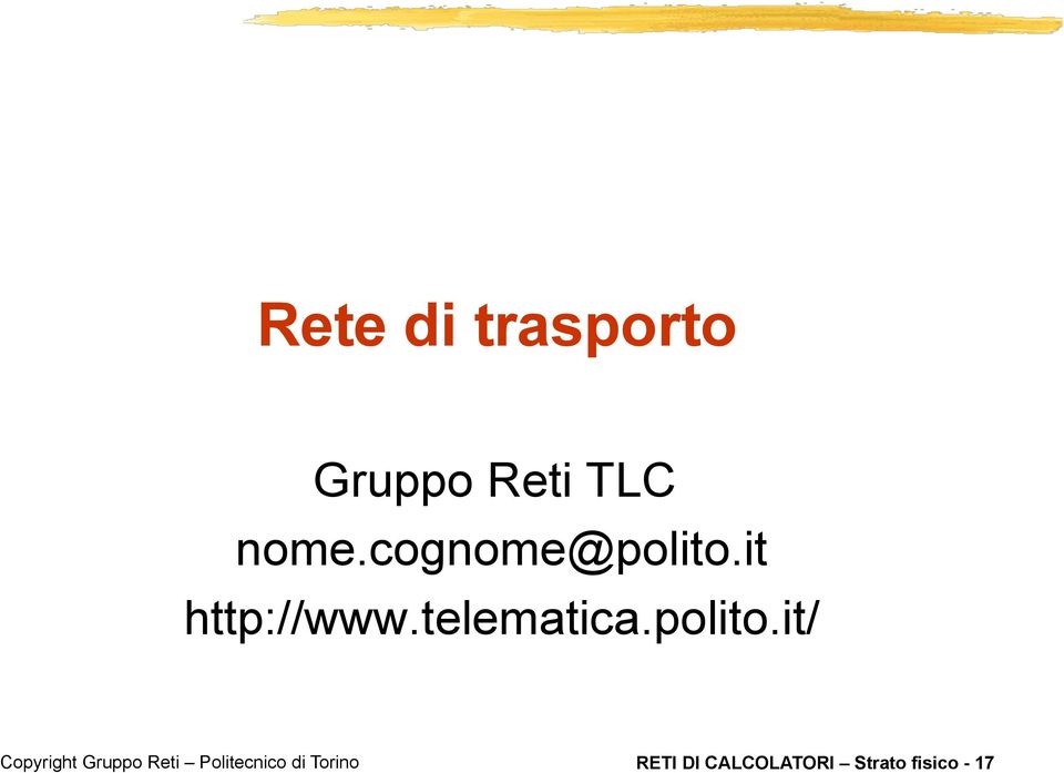 it http://www.telematica.polito.