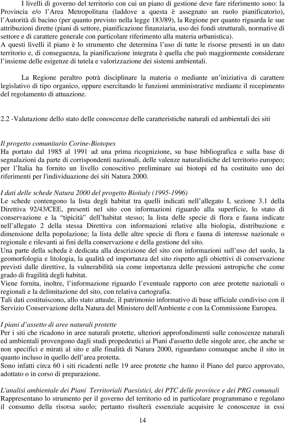 settore e di carattere generale con particolare riferimento alla materia urbanistica).