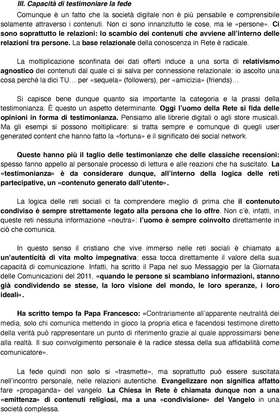 La base relazionale della conoscenza in Rete è radicale.