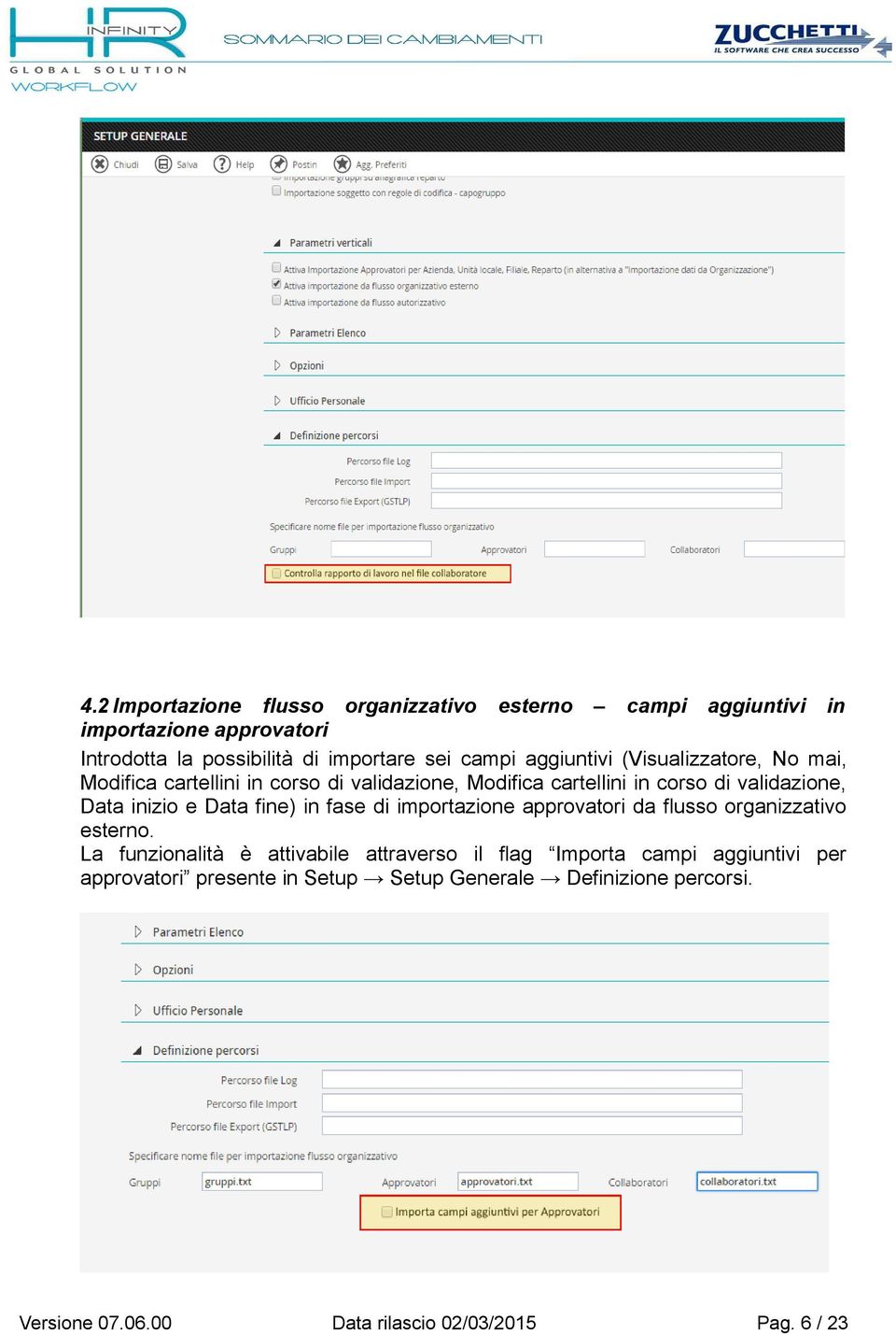 Data fine) in fase di importazione approvatori da flusso organizzativo esterno.