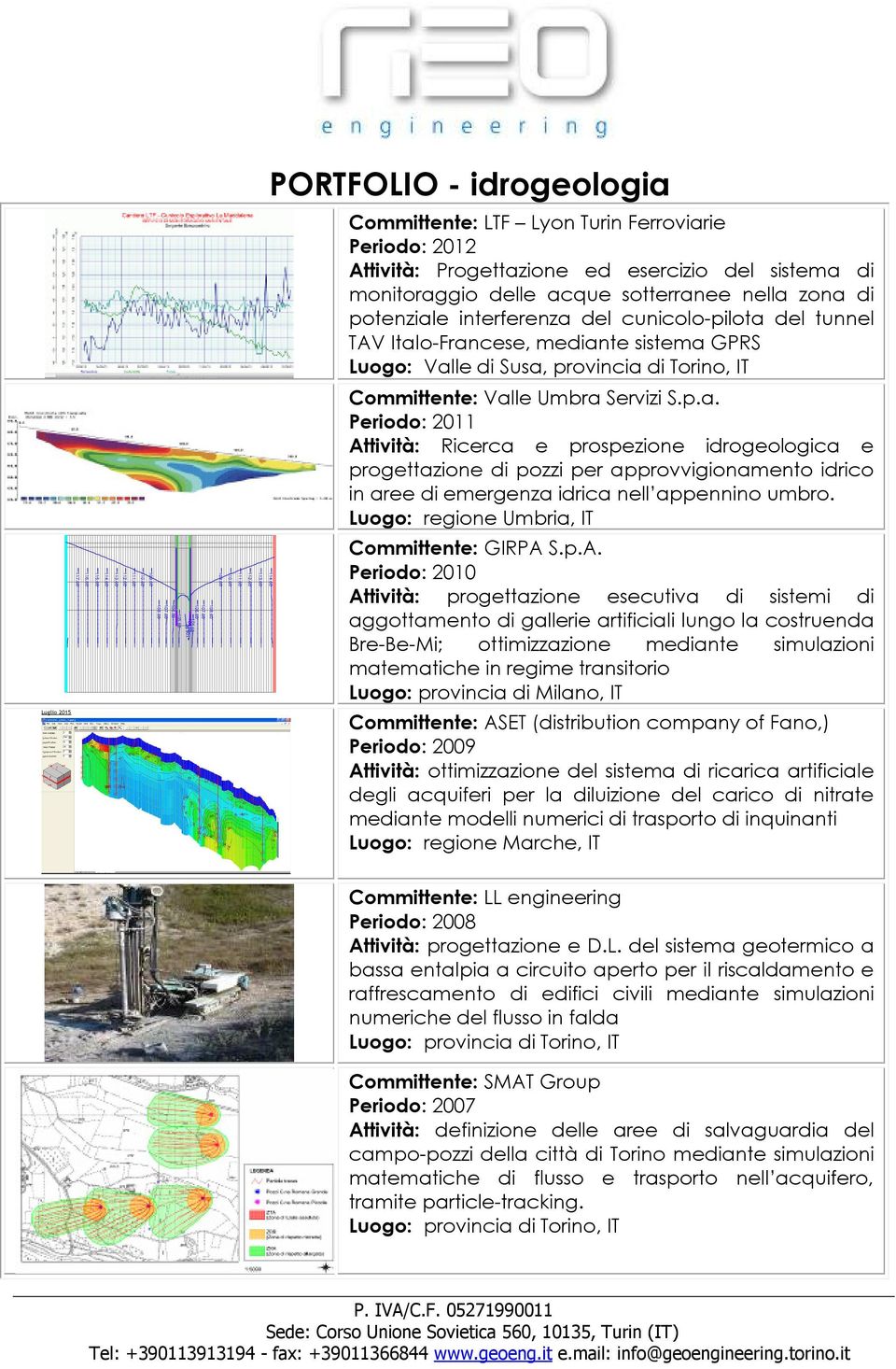 Luogo: regione Umbria, IT 7.60 6.60 5.60 4.60 3.60 2.60.60 0.60 09.60 08.60 07.60 06.60 05.60 04.60 04.60 05.60 06.60 07.60 08.60 09.60 0.60.60 2.60 3.60 Committente: GIRPA 