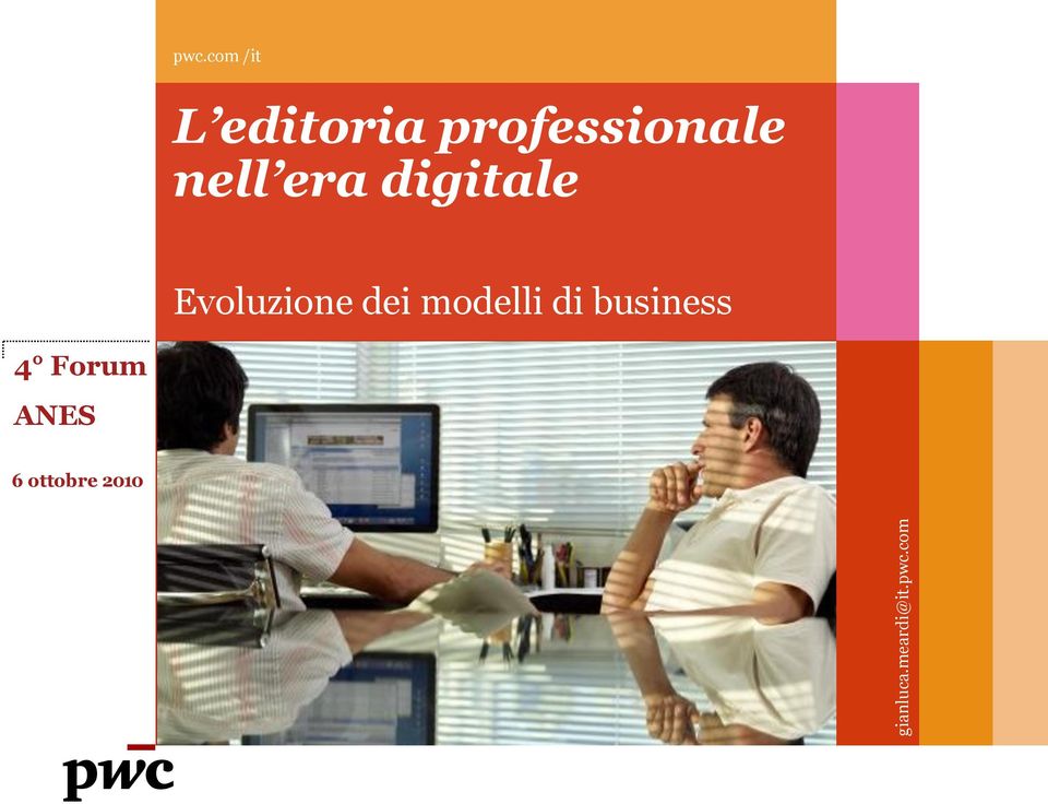 nell era digitale Evoluzione dei