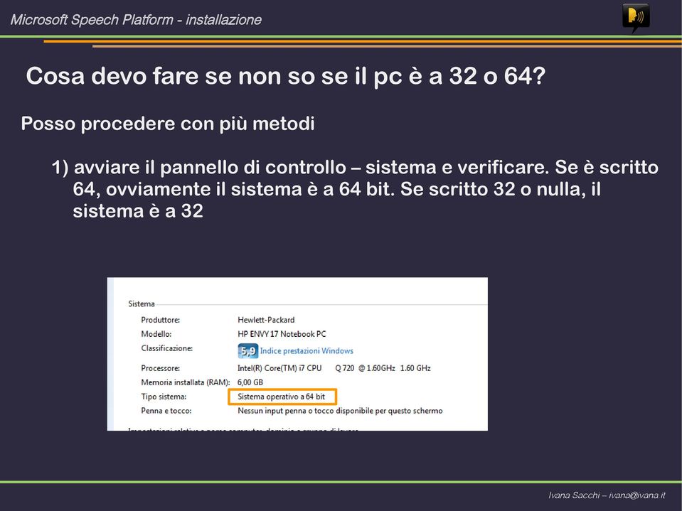 Posso procedere con più metodi 1) avviare il pannello di controllo