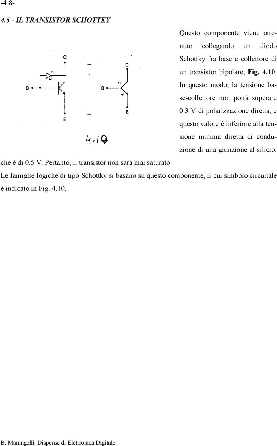 bipolare, Fig. 4.10. In questo modo, la tensione base-collettore non potrà superare 0.