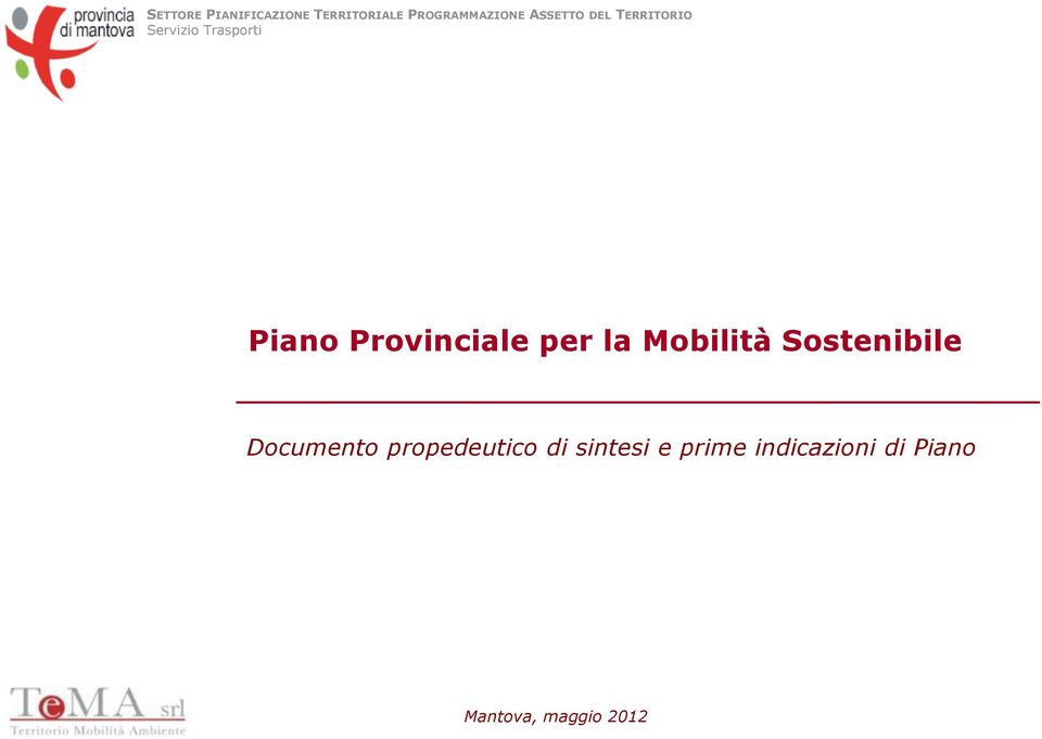 Provinciale per la Mobilità Sostenibile Documento