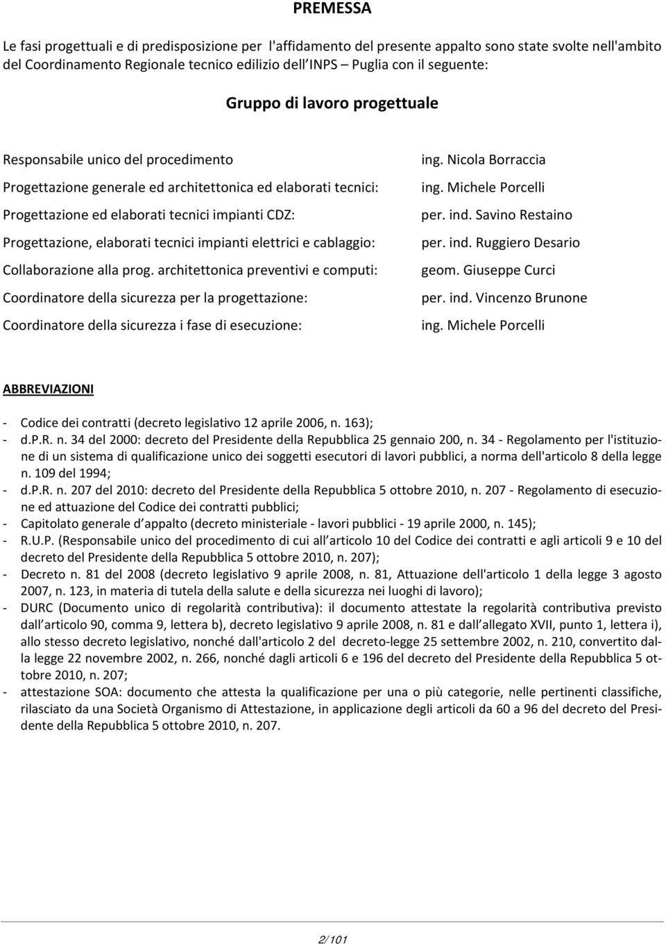 elaborati tecnici impianti elettrici e cablaggio: Collaborazione alla prog.