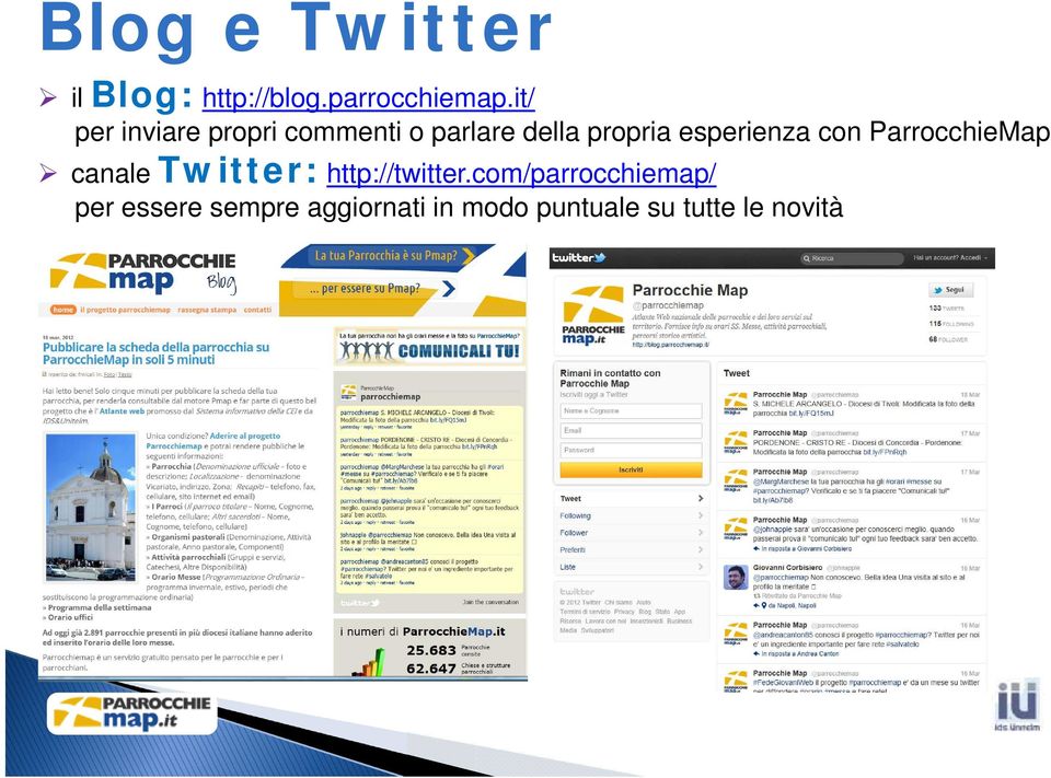 esperienza con ParrocchieMap canale Twitter: http://twitter.