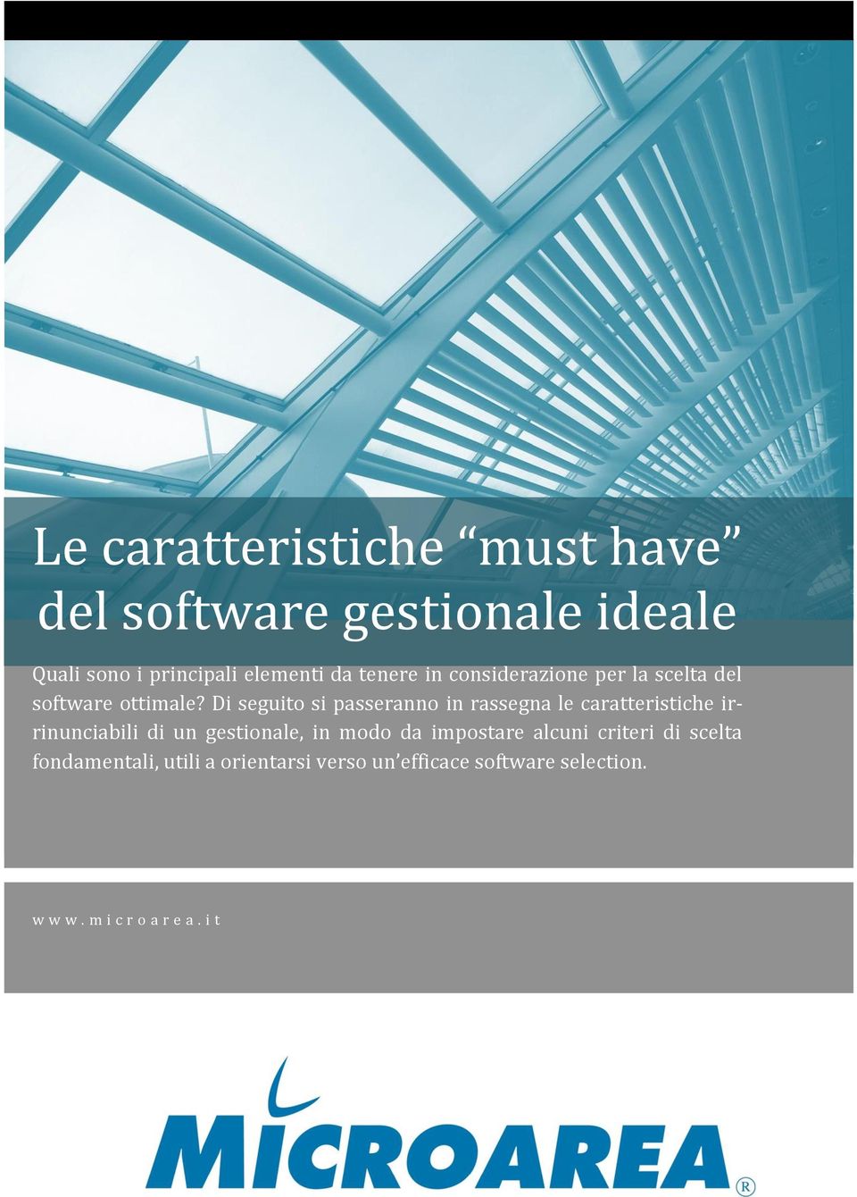 principali elementi Di seguito da tenere si passeranno in considerazione in per rassegna la scelta del le software caratteristiche ottimale?