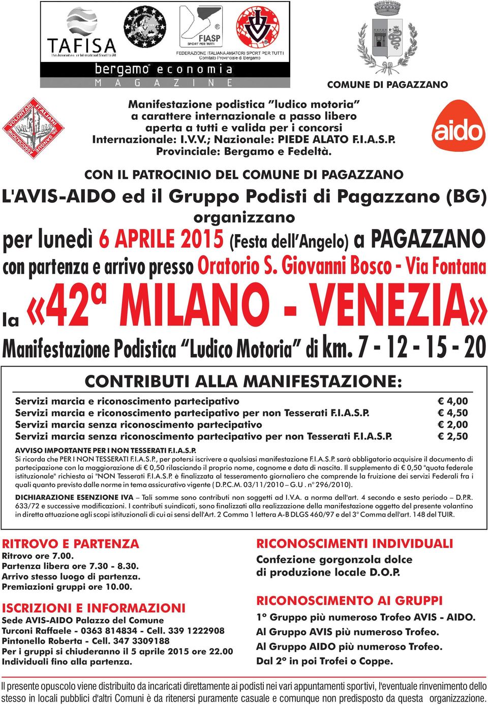 S. Giovanni Bosco - Via Fontana la «42ª MILANO - VENEZIA» Manifestazione Podistica Ludico Motoria di km.