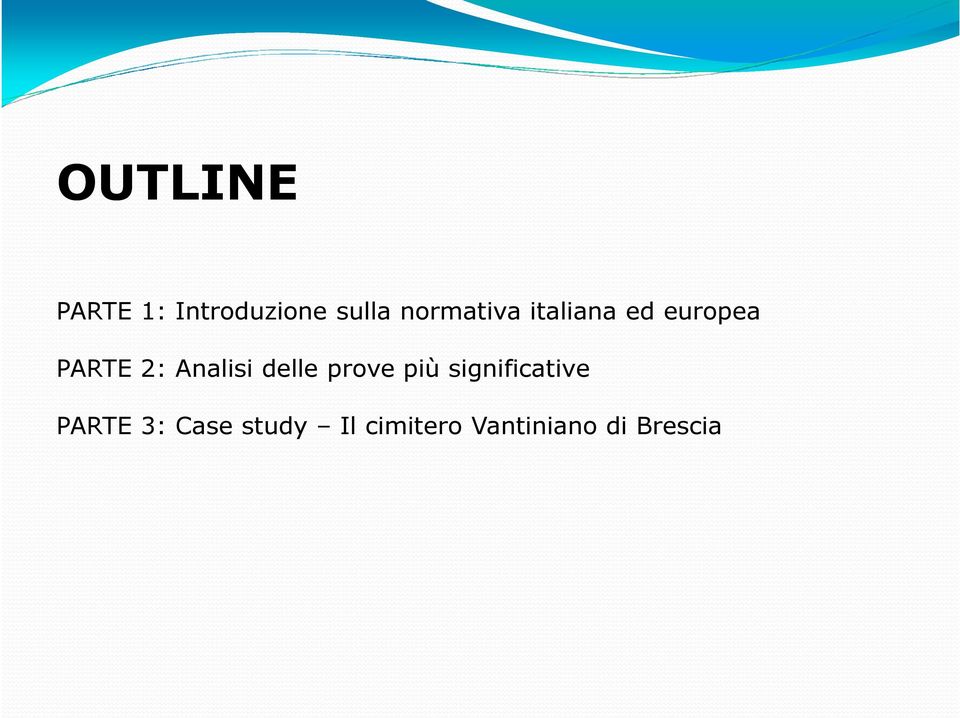 Analisi delle prove più significative