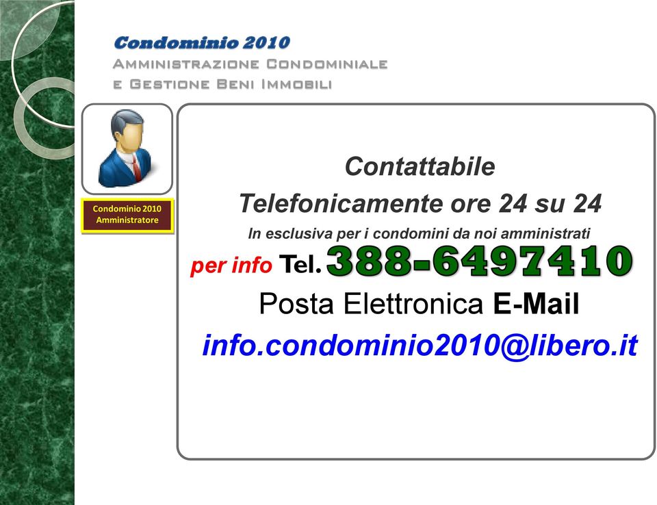 condomini da noi amministrati per info Tel.