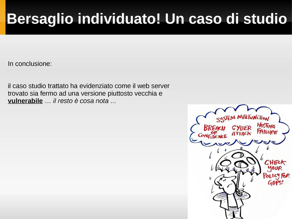 trattato ha evidenziato come il web server trovato