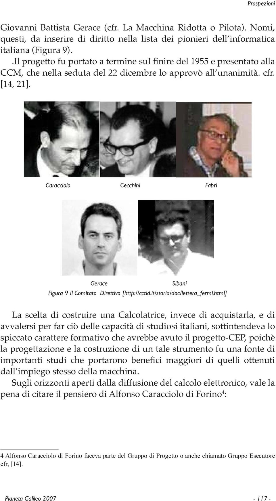 Caracciolo Cecchini Fabri Gerace Sibani Figura 9 Il Comitato Direttivo [http://cctld.it/storia/doc/lettera_fermi.