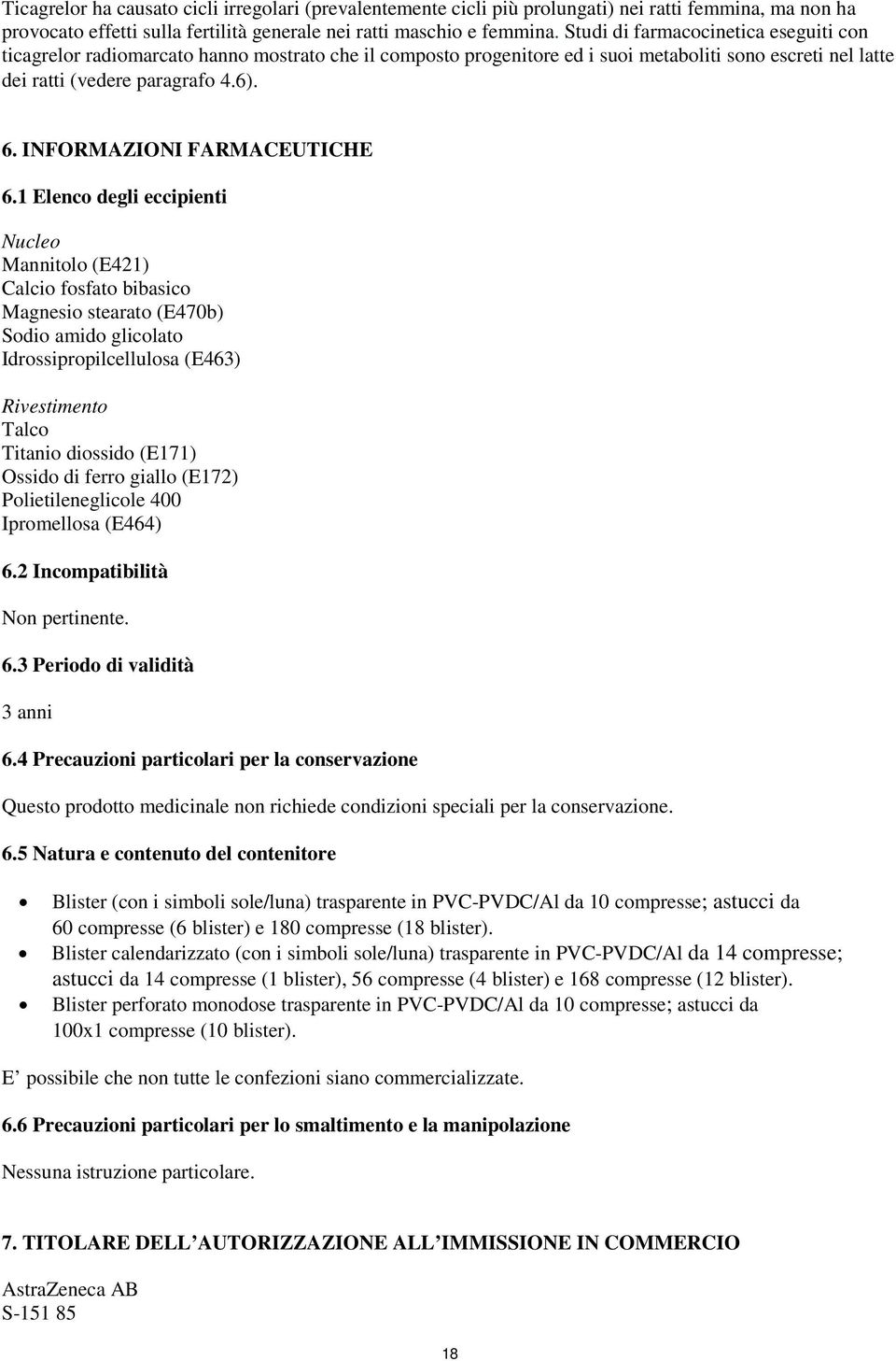 INFORMAZIONI FARMACEUTICHE 6.