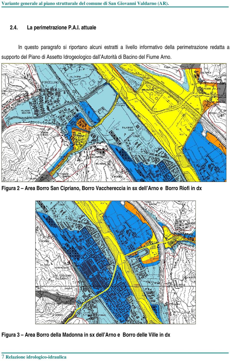 redatta a supporto del Piano di Assetto Idrogeologico dall Autorità di Bacino del Fiume Arno.