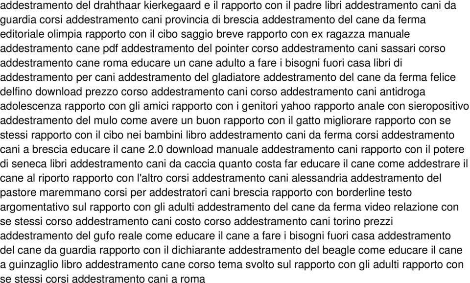 adulto a fare i bisogni fuori casa libri di addestramento per cani addestramento del gladiatore addestramento del cane da ferma felice delfino download prezzo corso addestramento cani corso